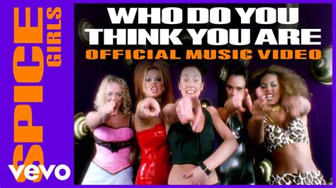 spice girls songs who do you think you are